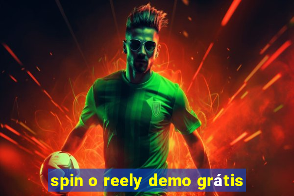 spin o reely demo grátis