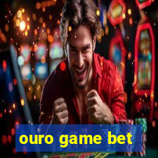 ouro game bet