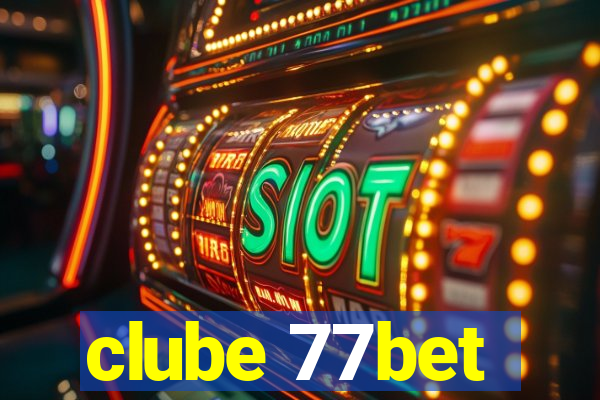 clube 77bet