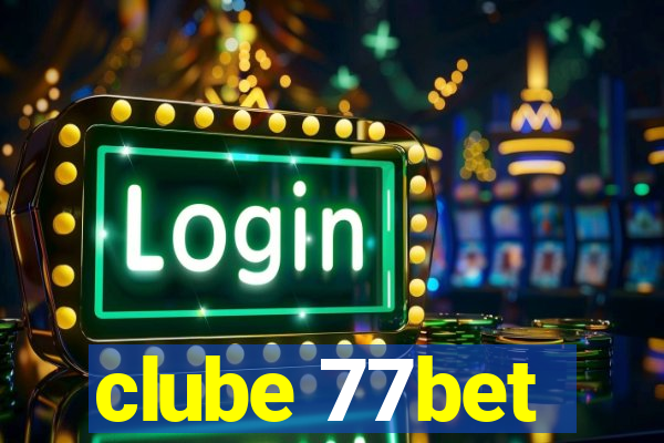 clube 77bet