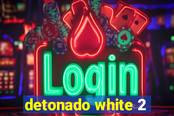 detonado white 2