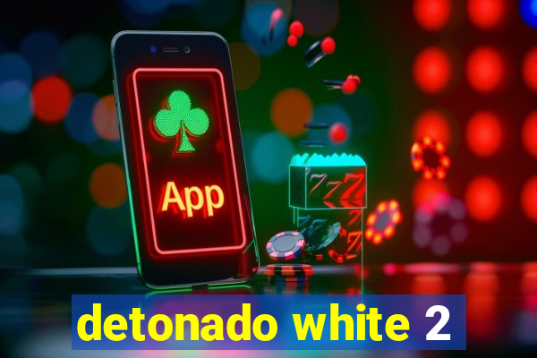 detonado white 2