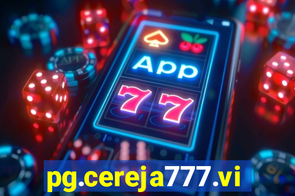 pg.cereja777.vip