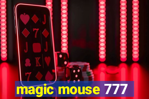 magic mouse 777