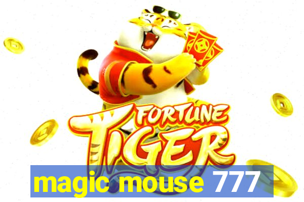 magic mouse 777