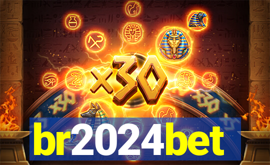 br2024bet