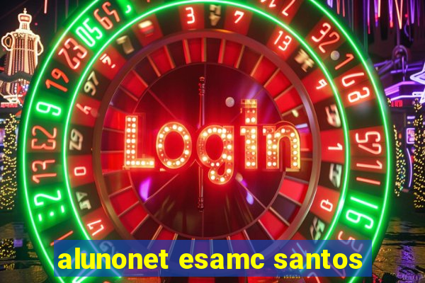 alunonet esamc santos