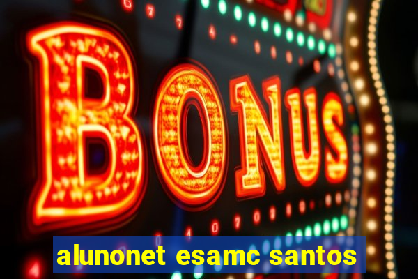 alunonet esamc santos