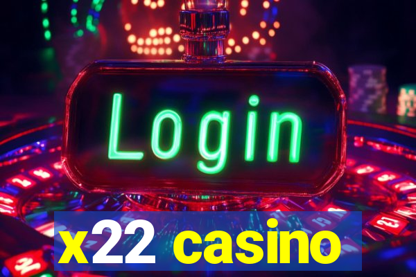 x22 casino