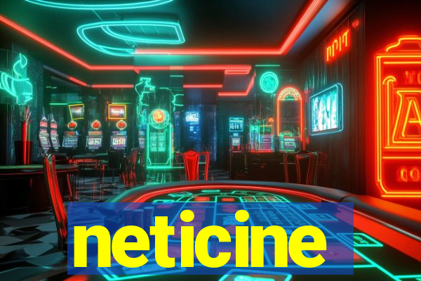 neticine