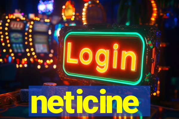 neticine