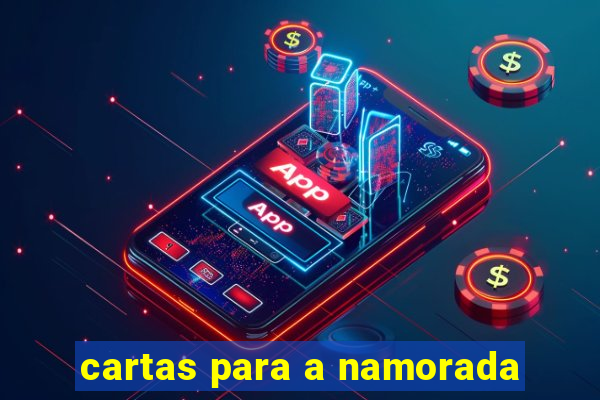 cartas para a namorada