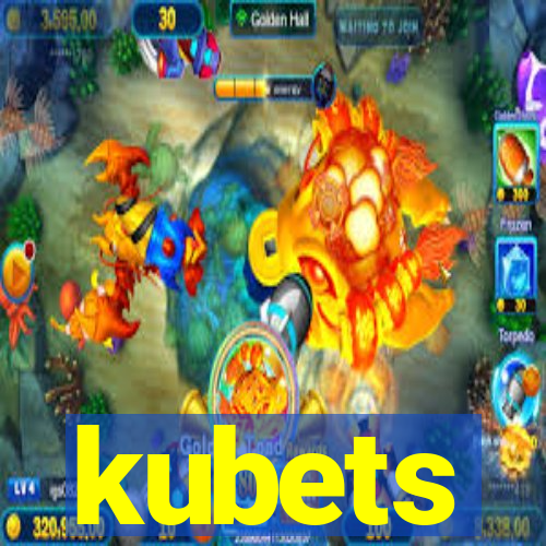 kubets