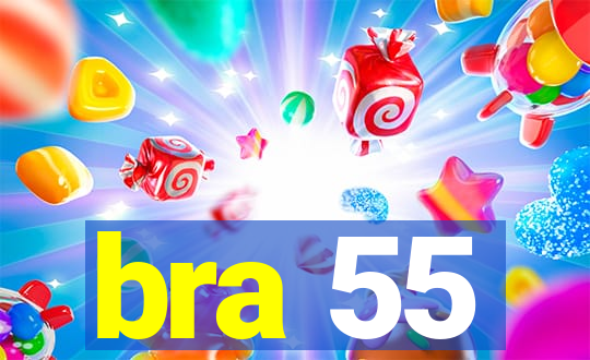 bra 55