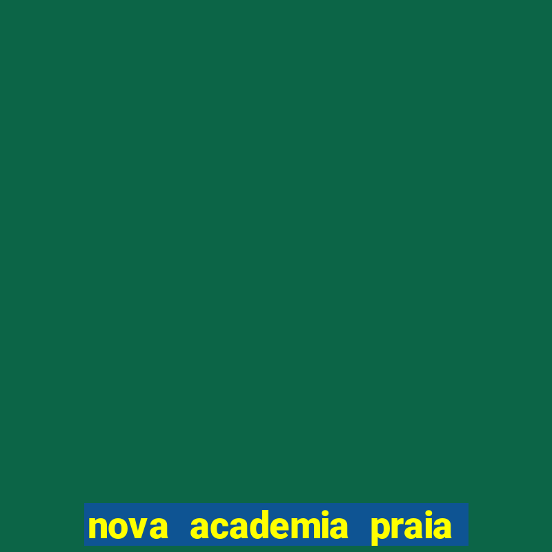 nova academia praia da costa vila velha