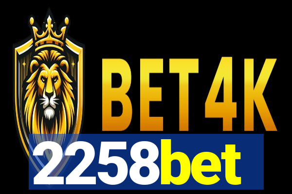 2258bet