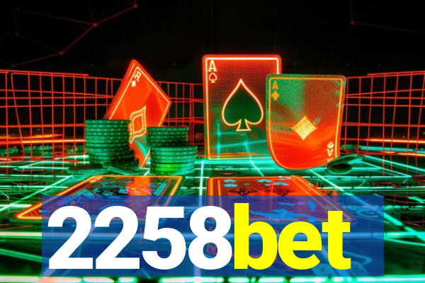 2258bet