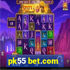 pk55 bet.com