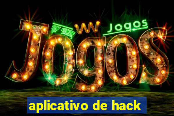 aplicativo de hack