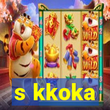 s kkoka