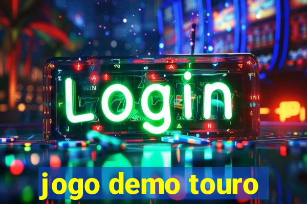 jogo demo touro