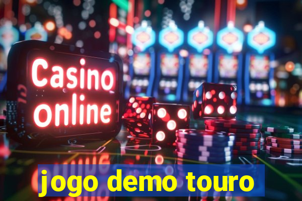 jogo demo touro