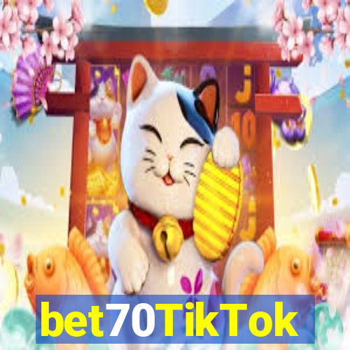 bet70TikTok