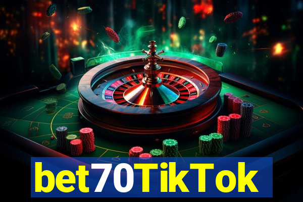 bet70TikTok