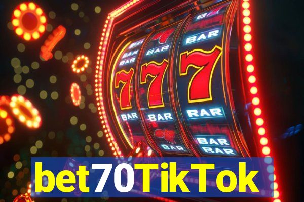 bet70TikTok