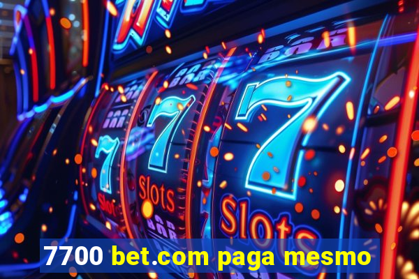 7700 bet.com paga mesmo