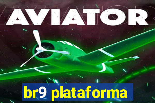 br9 plataforma