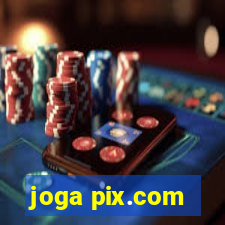 joga pix.com