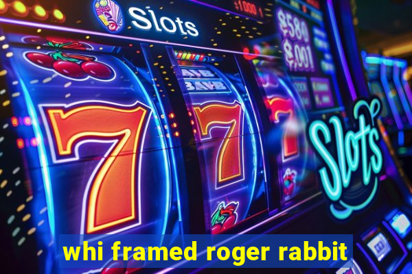 whi framed roger rabbit