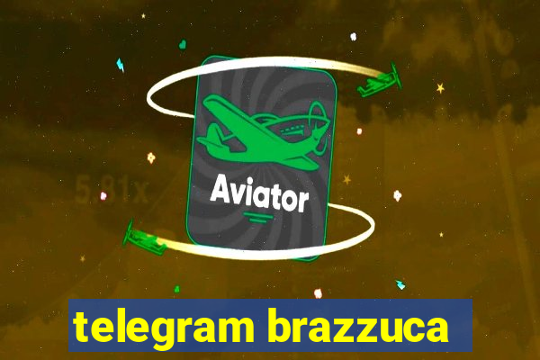 telegram brazzuca