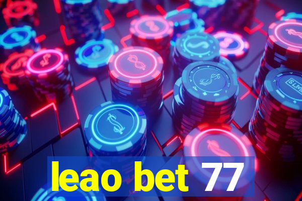 leao bet 77