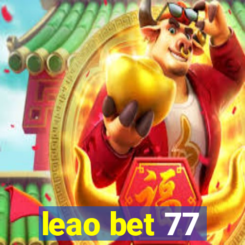 leao bet 77