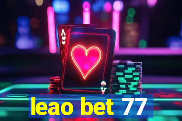 leao bet 77