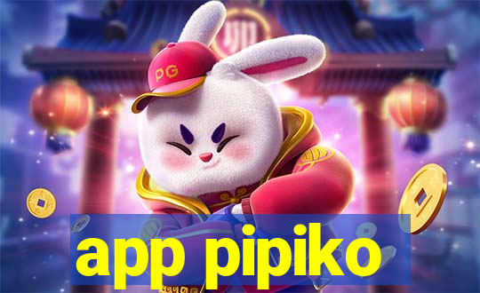 app pipiko