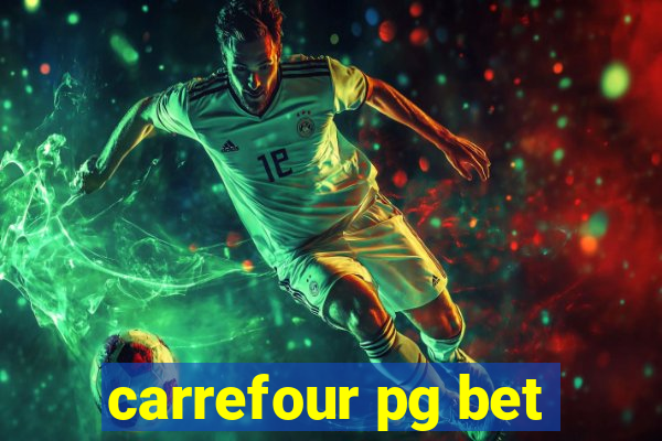 carrefour pg bet