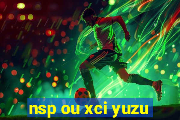 nsp ou xci yuzu