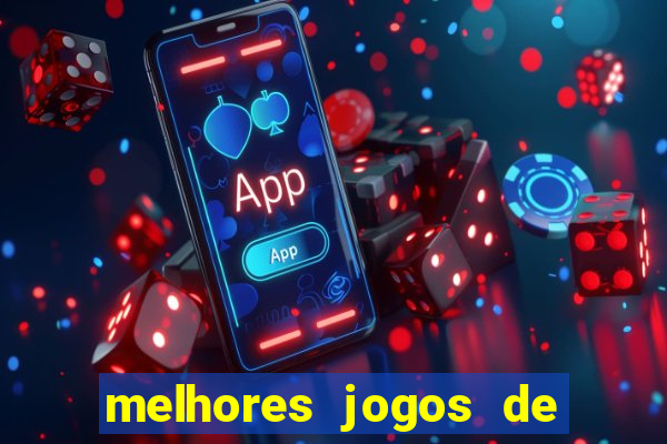 melhores jogos de para android