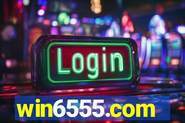 win6555.com