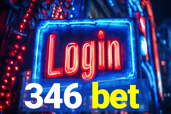 346 bet