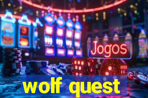 wolf quest