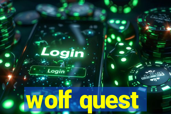 wolf quest