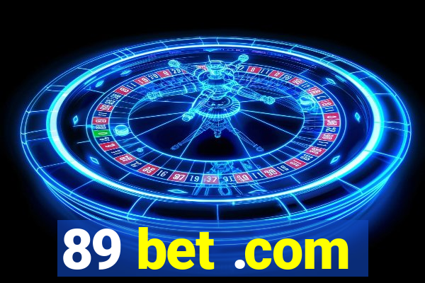 89 bet .com