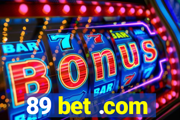 89 bet .com