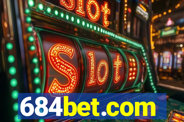 684bet.com