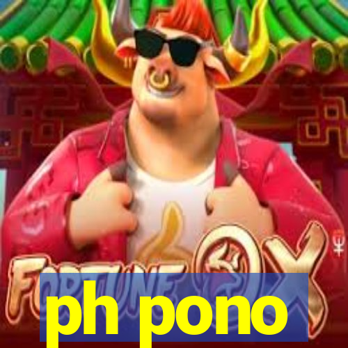 ph pono