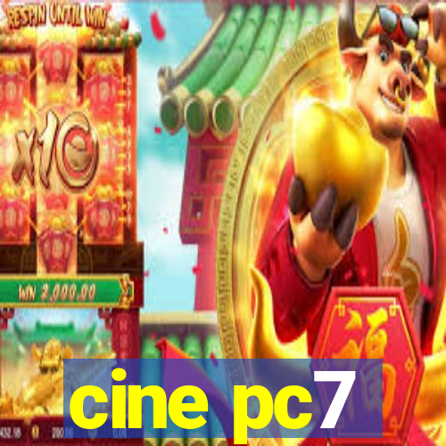 cine pc7